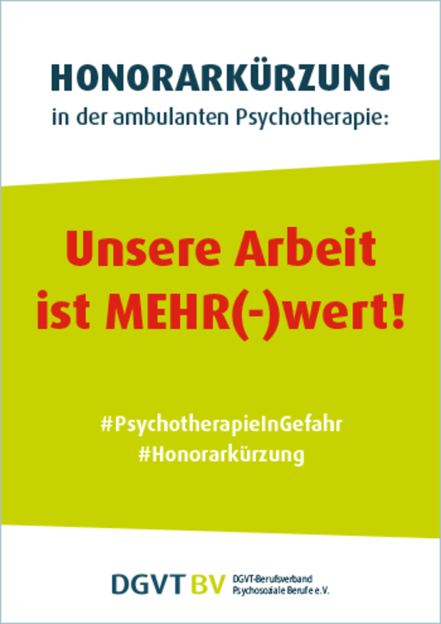 Voransicht Vorlage DGVT-BV-Demo-Plakat zur Honorarkürzung "Unsere Arbeit ist MEHR(-)wert